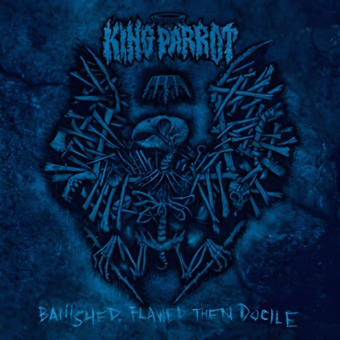 King Parrot : Banished, Flawed Then Docile